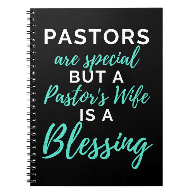 Pastors Are Special But A Pastor's Wife Notebook (Front)