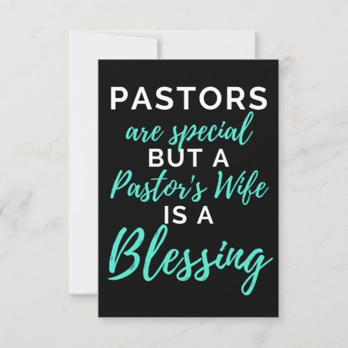 Pastors Are Special But A Pastors Wife Thank You Card