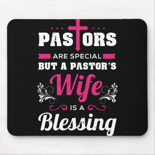 Pastors Wife Is A Blessing Mouse Pad