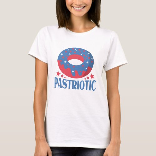 Pastriotic 4th of July Funny Patriotic Donut Gift T_Shirt