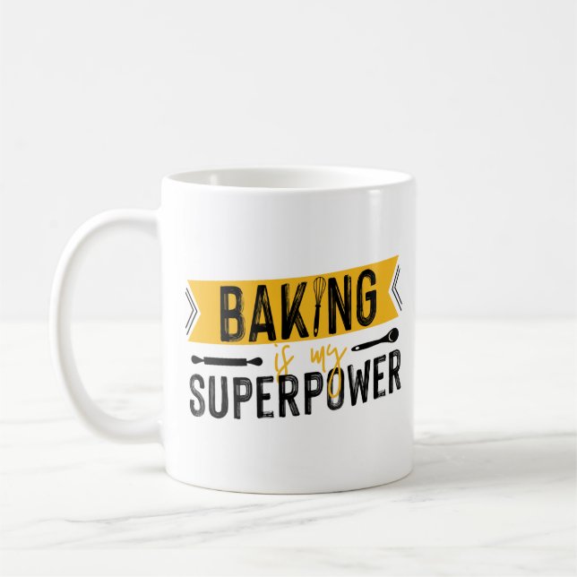 Pastry Chef Baker Baking Is My Superpower Coffee Mug (Left)