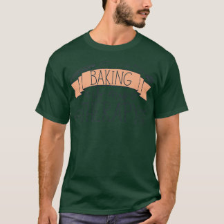 Pastry Chef Baker Baking Is My Therapy 2476 T-Shirt