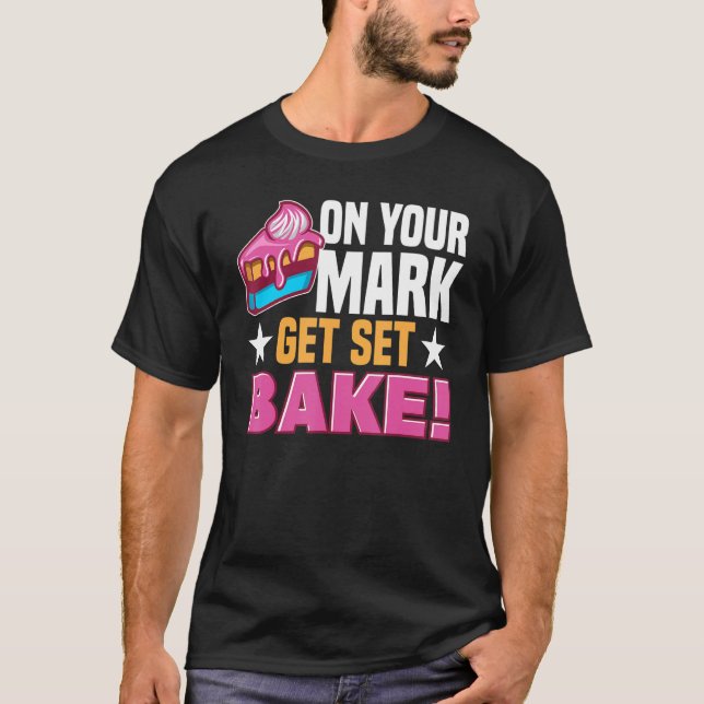 Pastry Chef Baking Tort Wafers Cookies Baking Supp T-Shirt (Front)