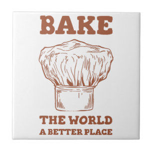 Pastry Chef's Hats Bake The World a Better Place Ceramic Tile