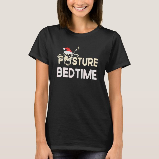 Pasture Bedtime  Cow Pajama Pun T-Shirt (Front)