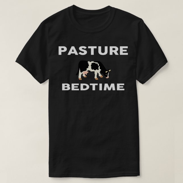 Pasture Bedtime Cow Pajamas PJ  Farmer Rancher  T-Shirt (Design Front)
