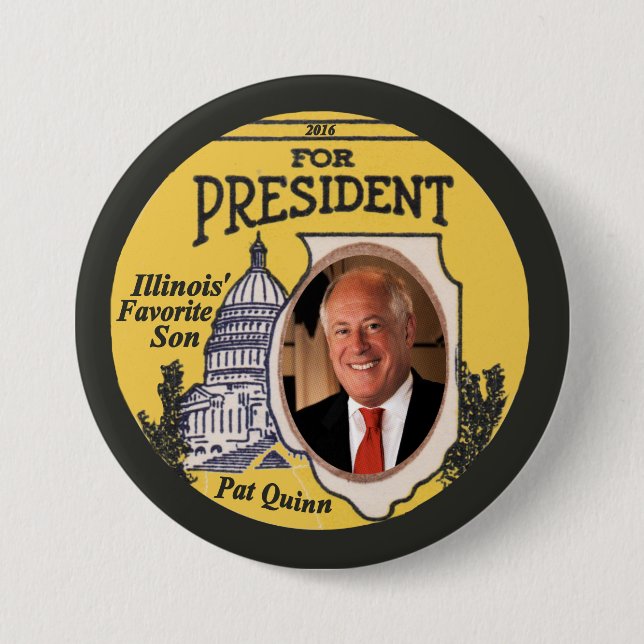Pat Quinn Democrat for President 2016 Button (Front)
