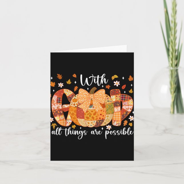 Patchwork Coquette Pumpkin With God All Things Are Card (Front)