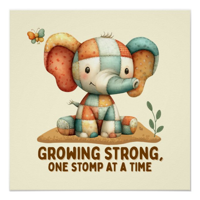 Patchwork Elephant “Growing Strong Poster (Front)