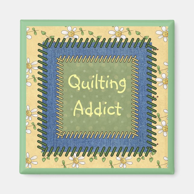 Patchwork Quilting Addict Magnet (Front)