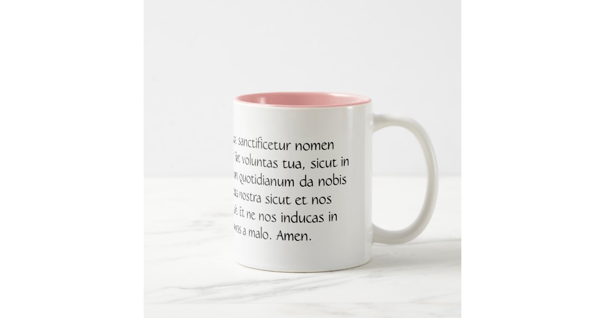 Pater Noster or the Our Father prayer in Latin Two-Tone Coffee Mug | Zazzle