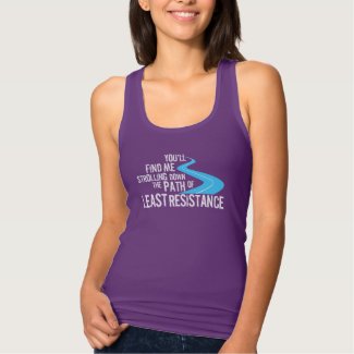 Path of Least Resistance Tank