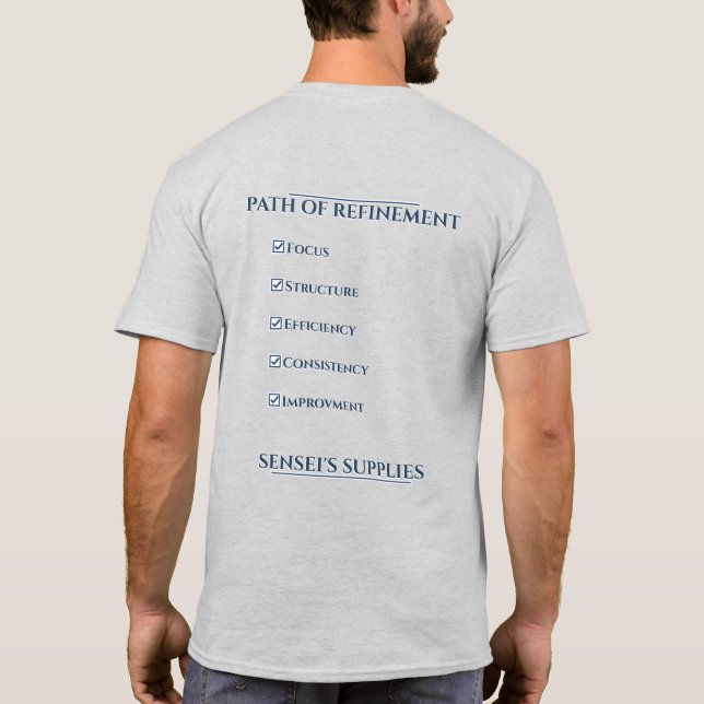 Path of Refinement T-Shirt (Back)