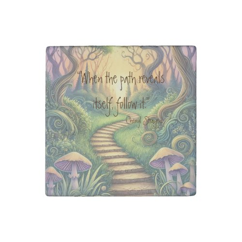 Path  Quote Stone Magnet