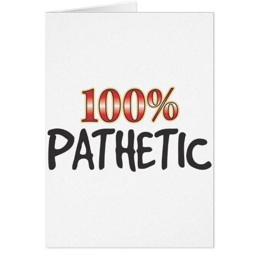 Pathetic 100 Percent (Front)