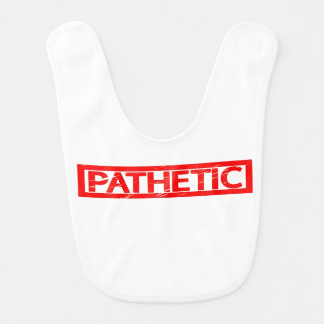 Pathetic Stamp Baby Bib (Front)