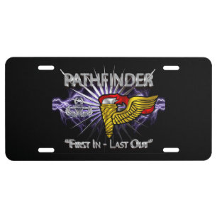 Pathfinder Badge-“First In Last Out” License Plate