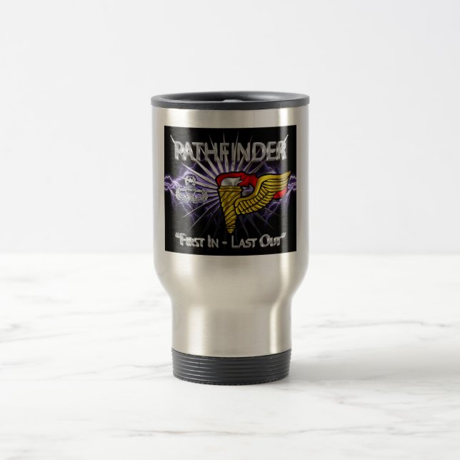Pathfinder Badge-“First In Last Out” Travel Mug (Center)