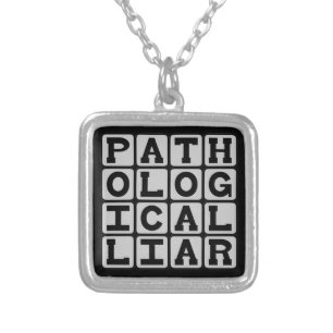 Pathological Liar, Compulsion To Fib Silver Plated Necklace