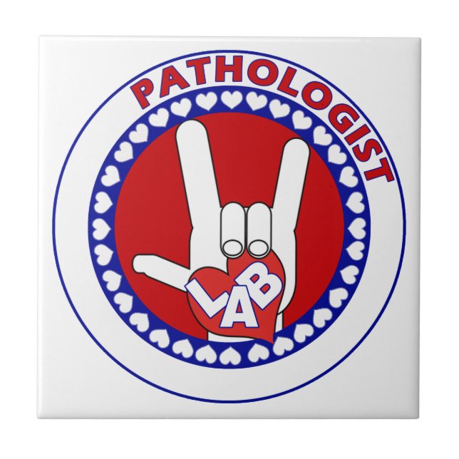PATHOLOGIST LOGO ROUND ASL I LOVE LAB CERAMIC TILE (Front)