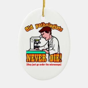 Pathologists Ceramic Ornament