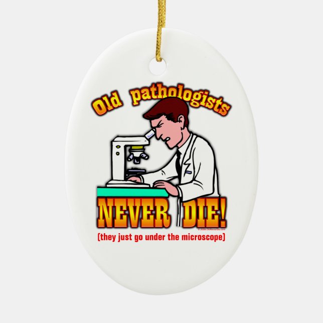 Pathologists Ceramic Ornament (Front)
