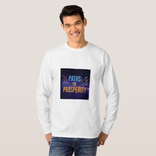 Paths to Prosperity T_Shirt