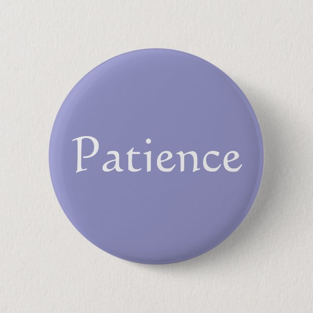 Patience Button (Front)