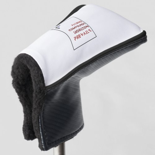 Patience Compounds Golf Head Cover for investors