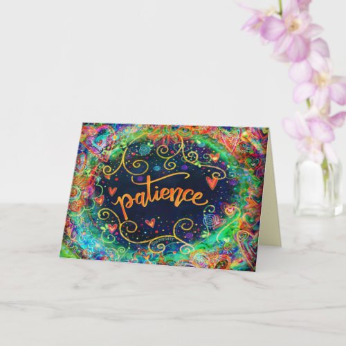 Patience Floral Whimsical Inspirational Pretty Fun Card