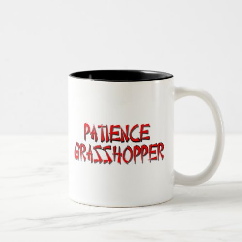 PATIENCE GRASSHOPPER Two_Tone COFFEE MUG