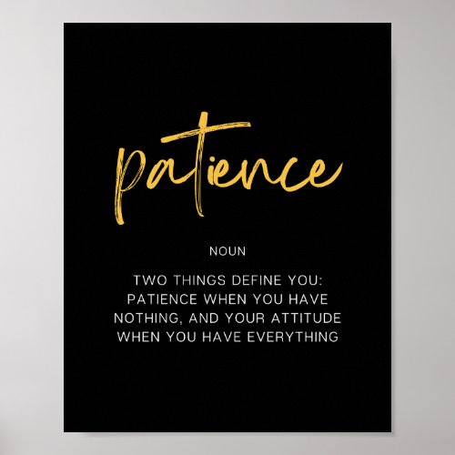 Patience Inspiring Quote Poster