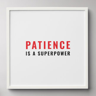 Patience is a superpower peel and stick photo tile