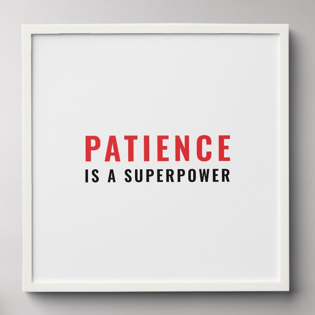 Patience is a superpower peel and stick photo tile (Front Set)