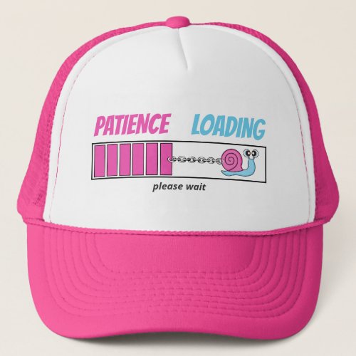 Patience Loading Cute Snail Customizable Birthday Trucker Hat