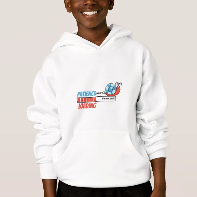 Patience Loading | Funny Snail Boy Birthday Gift Hoodie (Front)