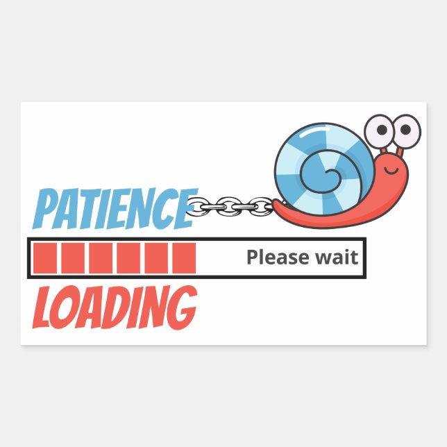 Patience Loading Funny Snail Personalized Gift Rectangular Sticker (Front)