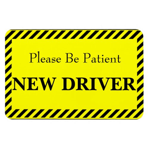 Patience New Driver For your car Magnet