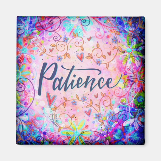 Patience Pretty Fun Colorful Floral Inspirivity Magnet (Front)