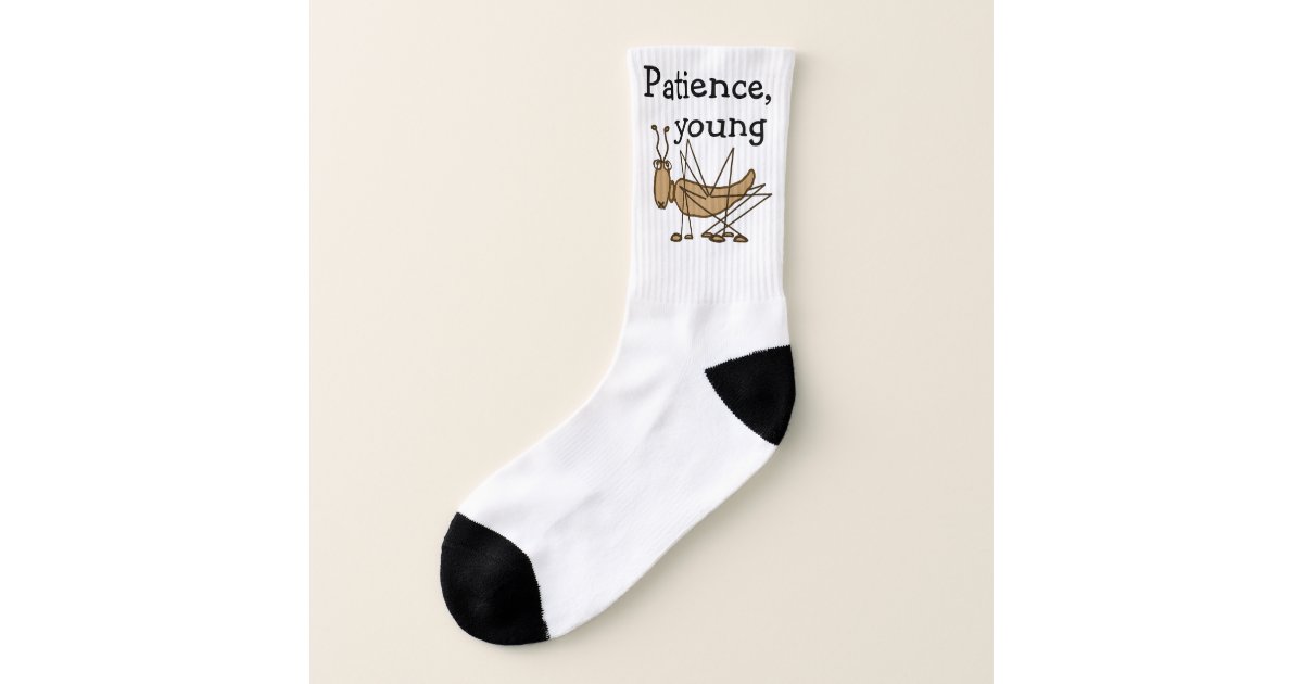 Patience, young socks Zazzle