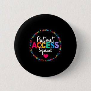 Patient access squad healthcare team patient care button