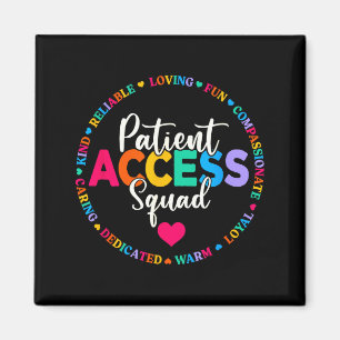 Patient access squad healthcare team patient care magnet