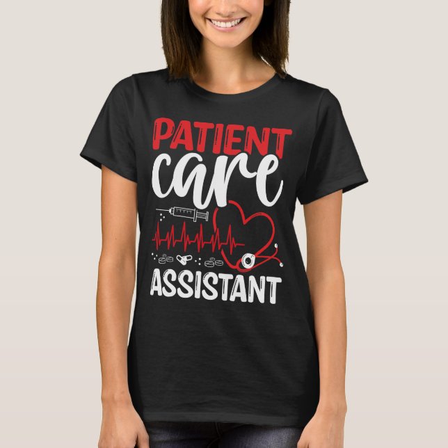 Patient Care Assistant Stethoscope PCA Nurse T-Shirt (Front)