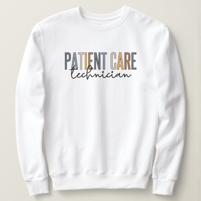 Patient Care Technician PCT Gifts Sweatshirt (Design Front)