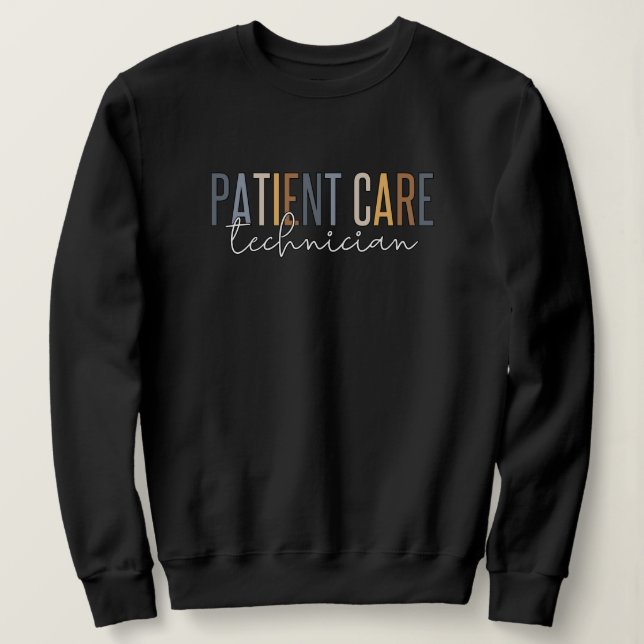 Patient Care Technician PCT Gifts Sweatshirt (Design Front)