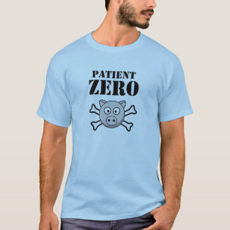 PATIENT ZERO - SWINE FLU T-Shirt