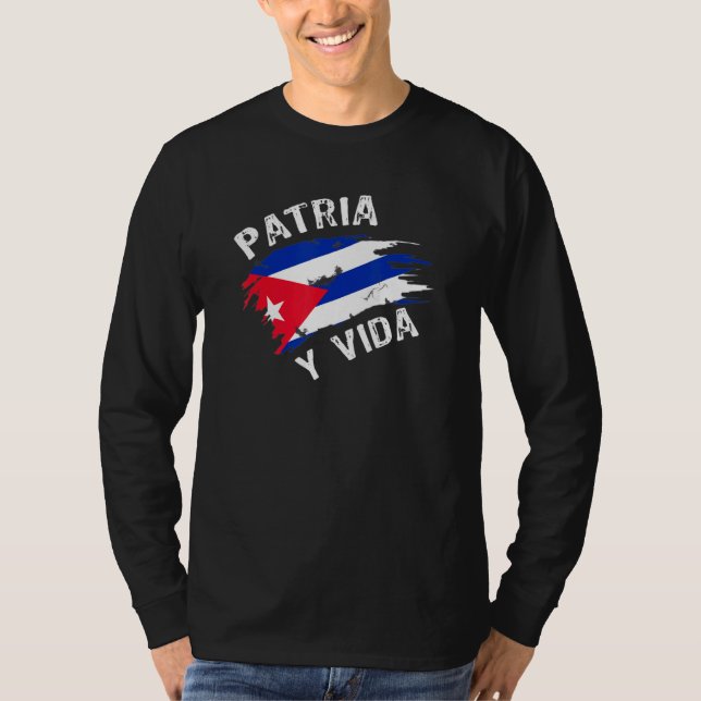 Patria Y Vida Freedom And Democracy For Cubans T-Shirt (Front)
