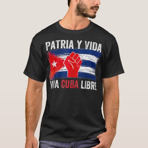 Patria Y Vida Viva Cuba Libre SOS Cuba Free Cuban  T_Shirt