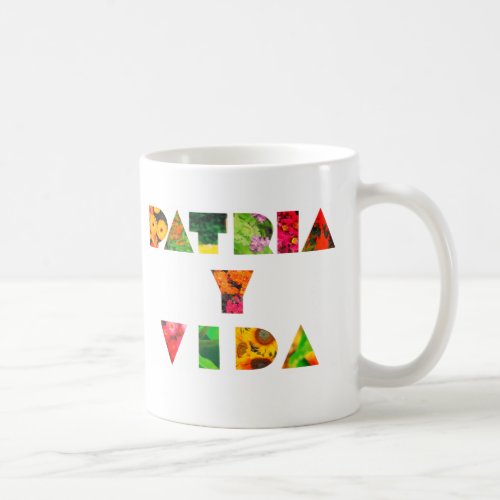 Patria y Vida White Floral Letters Coffee Mug