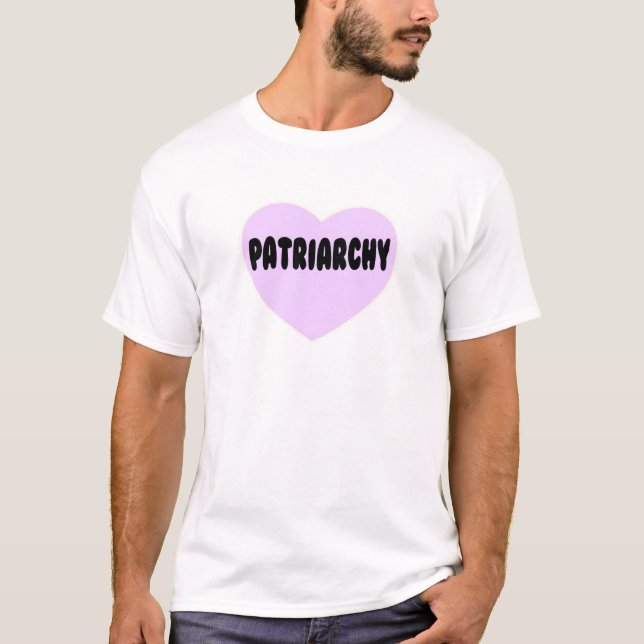Patriarchy T-Shirt (Front)